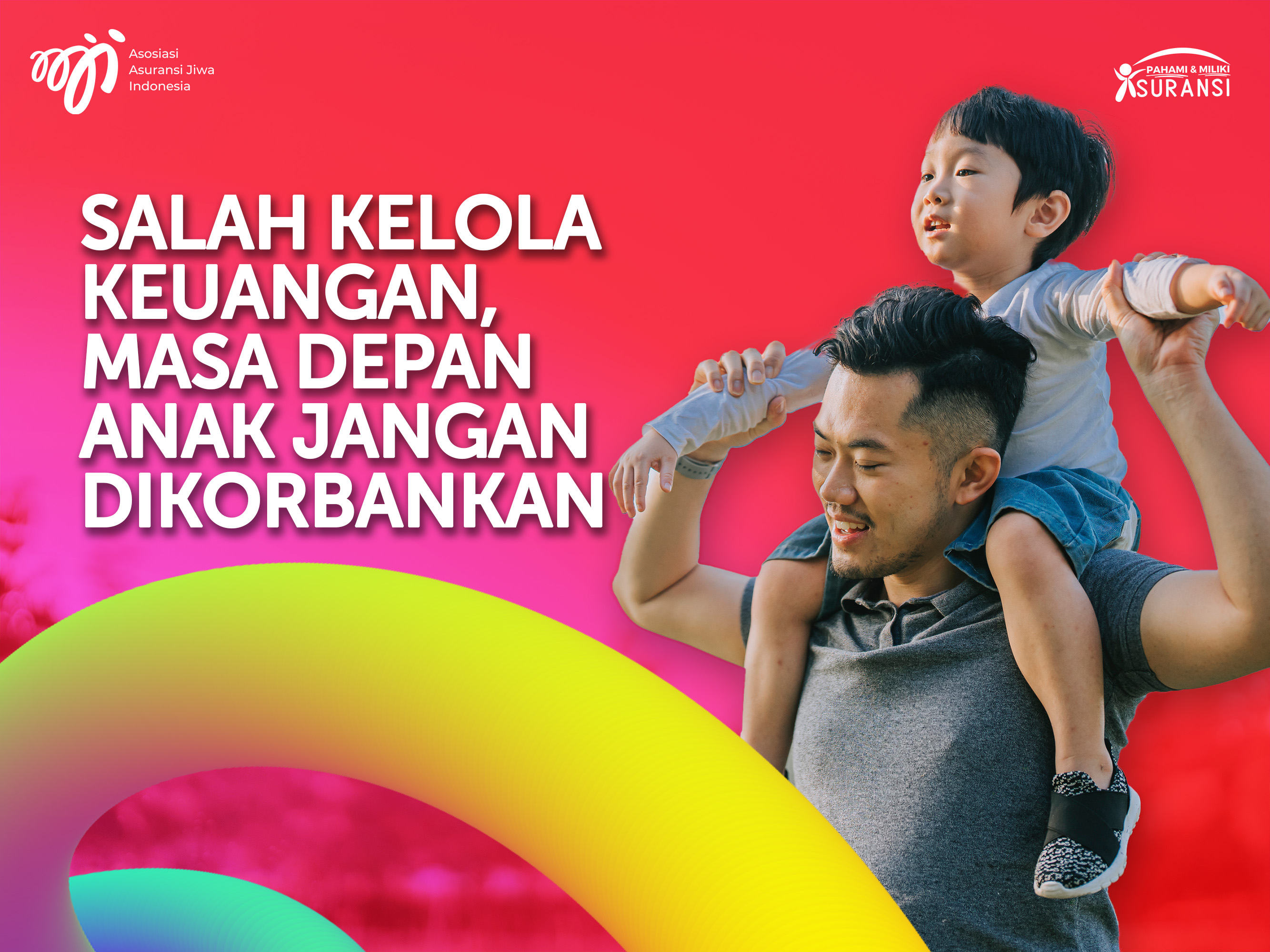 Salah Kelola Keuangan Masa Depan Anak Jangan Dikorbankan